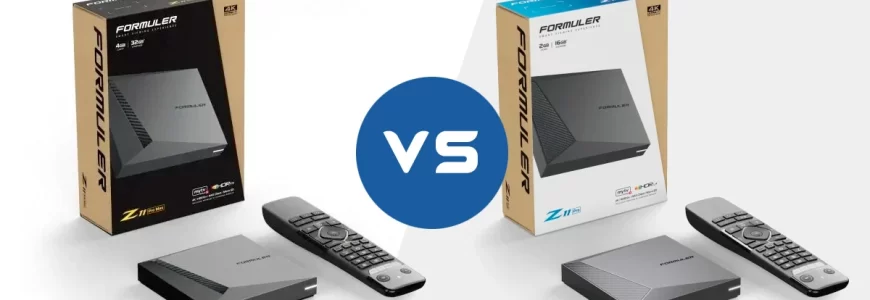 formuler z11 pro max vs z11 pro streaming devices - which one to buy