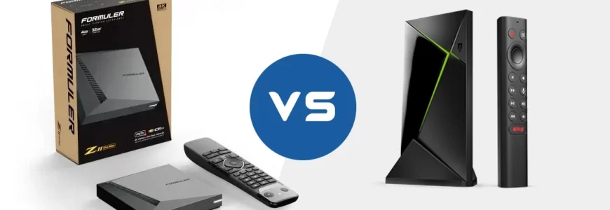 formuler z11 pro max vs nvidia shield